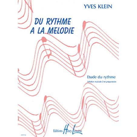 Du rythme à la mélodie - KLEIN Yves