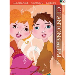 Chantons en FM Vol.1 - Marguerite Labrousse, Y. Liorzou (+ audio)