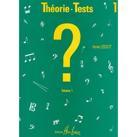 Méthode LEDOUT Annie Théorie-tests Vol.1 - formation musicale