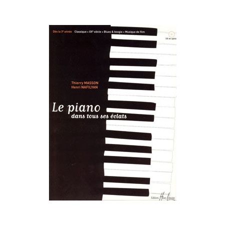 Le piano dans tous ses éclats - Thierry Masson, Henri Nafilyan