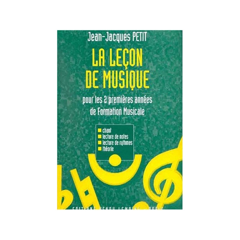Leçon de musique 1ère et 2ème Années - PETIT Jean-Jacques