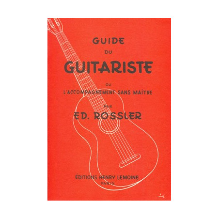 Guide du guitariste - E. Rossler