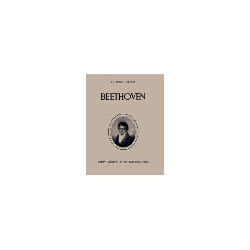 Beethoven - Biographie - Tienot Yvonne