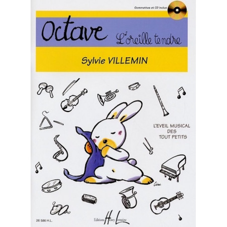 Octave, l'oreille tendre - Sylvie Villemin (+ audio)