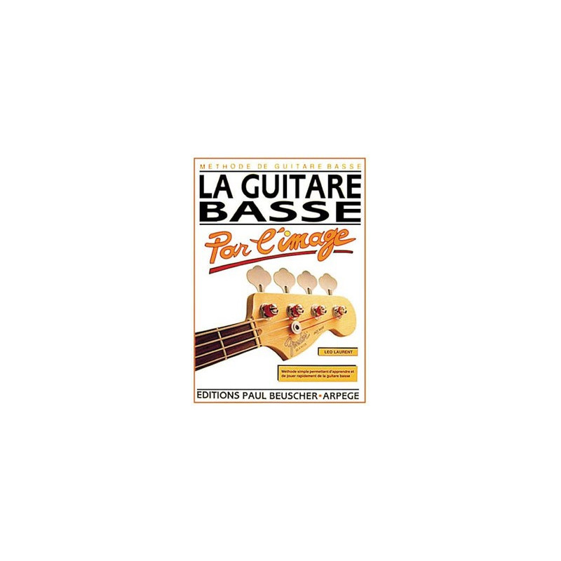 Guitare basse par l'image - Laurent Léo