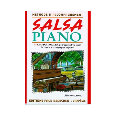 Salsa piano – méthode d'accompagnement piano - MARCHAND Didier