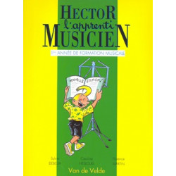 Hector, l'apprenti musicien Vol.1 - formation musicale - DEBEDA Sylvie, MARTIN Florence