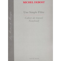 Une simple flûte – Cahier - DEBOST Michel