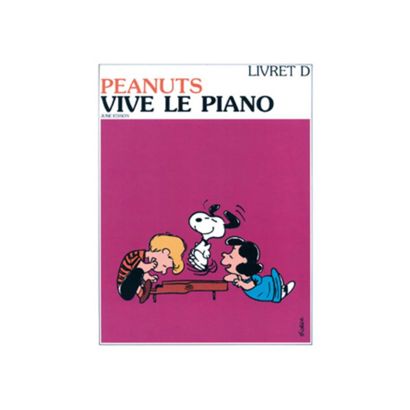 Peanuts - vive le piano Vol.D - EDISON June