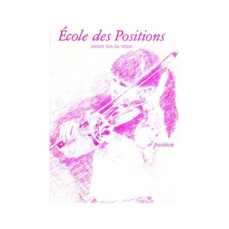 Ecole des positions 4ème - violon - VAN de VELDE Ernest