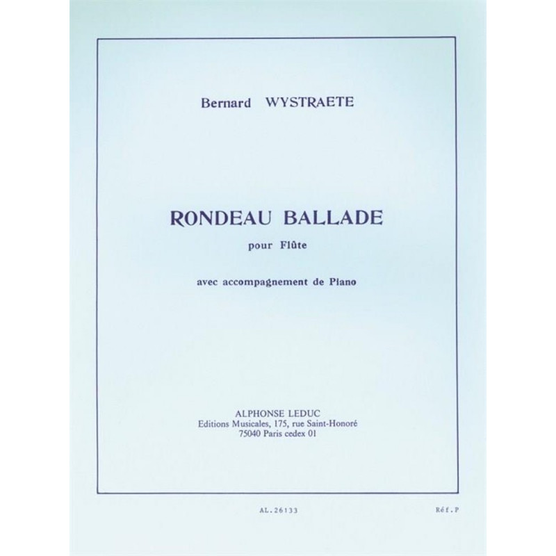 Rondeau ballade - pour flûte, accompagnement piano - WYSTRAETE Bernard