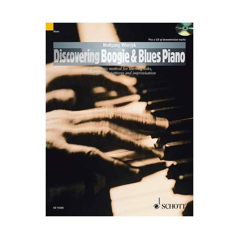 Méthode Piano -Wolfgang Wierzyk Discovering Boogie & Blues Piano(+ audio)