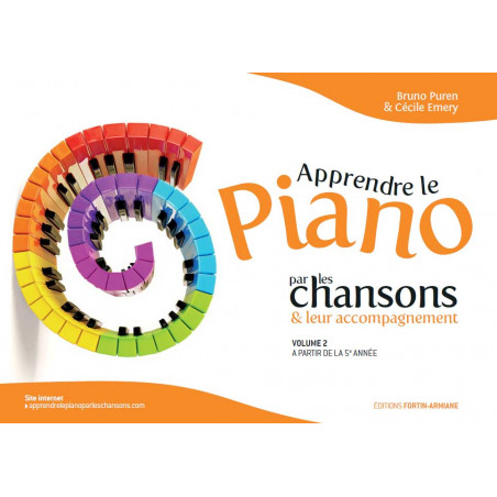 Apprendre le Piano par les chansons & leur accompagnement Vol 2 - Bruno Puren, Cécile Emery