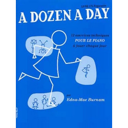 A Dozen a Day Livre 1 (FR) - Préparatoire - Edna Mae Burnam - Piano