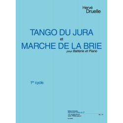 DRUELLE Hervé - Tango du Jura et marche de la Brie pour batterie et piano