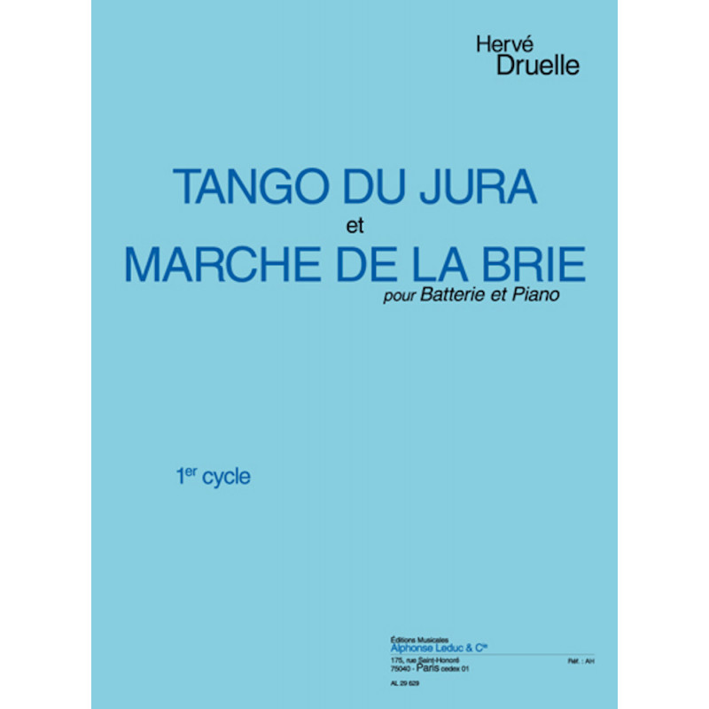 DRUELLE Hervé - Tango du Jura et marche de la Brie pour batterie et piano