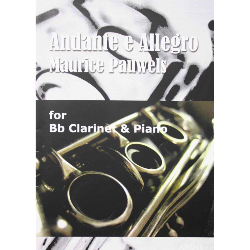 Andante e Allegro - Maurice Pauwels - Clarinette Sib et piano
