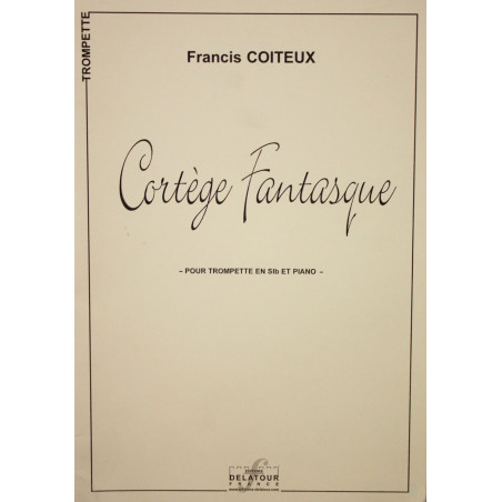 Cortège Fantasque - Francis Coiteux - Trompette en Sib