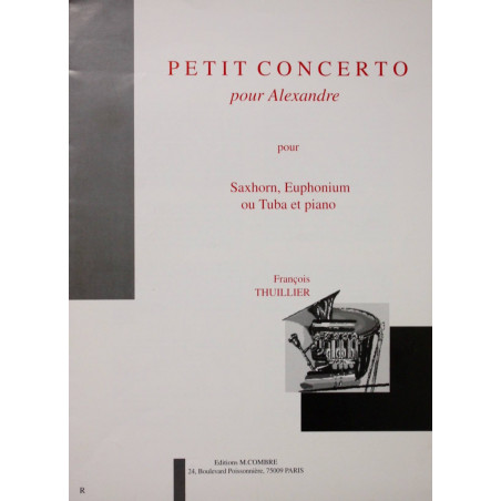 Petit concerto pour Alexandre - F. Thuillier - Saxhorn, Euphonium, Tuba