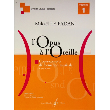 L'opus à l'oreille Volume 1 - Mikaël Le Padan