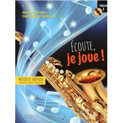 Ecoute, je joue ! Volume 1 - Saxophone - Jean-Yves Fourmeau, Chantal Boulay (+ audio)