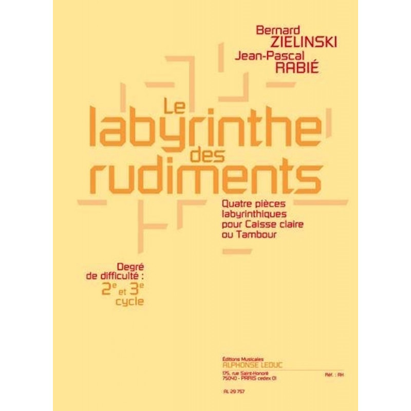 Le Labyrinthe des rudiments - B. Zielinski, JP Rabié - Caisse claire ou Tambour