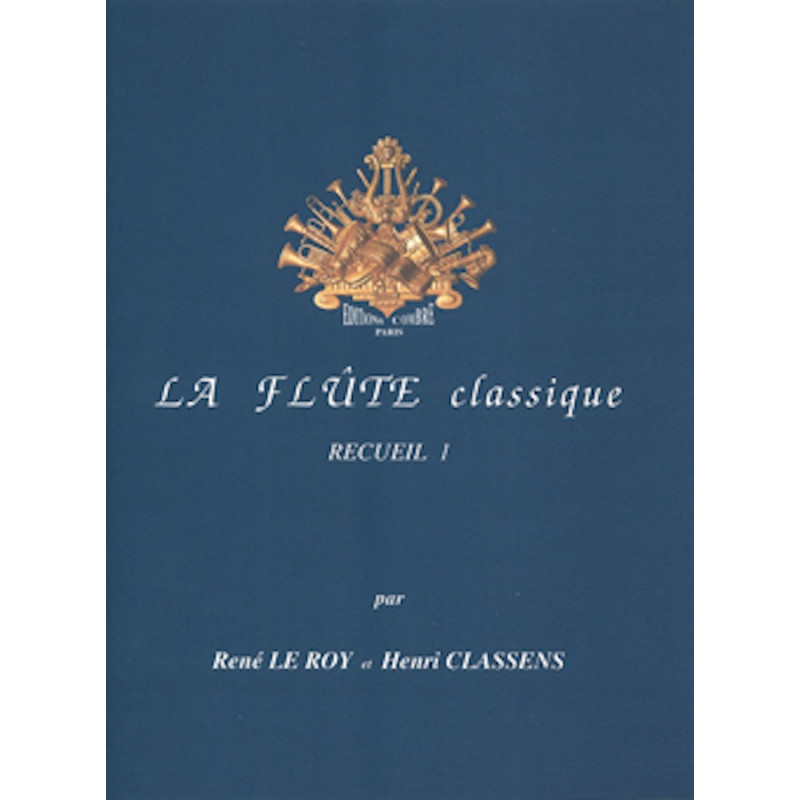 La Flute classique Volume 1 - Le Roy et Classens