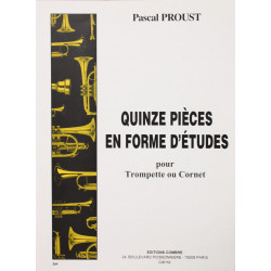 15 pièces en forme d'étude pour trompette ou Cornet - Pascal Proust