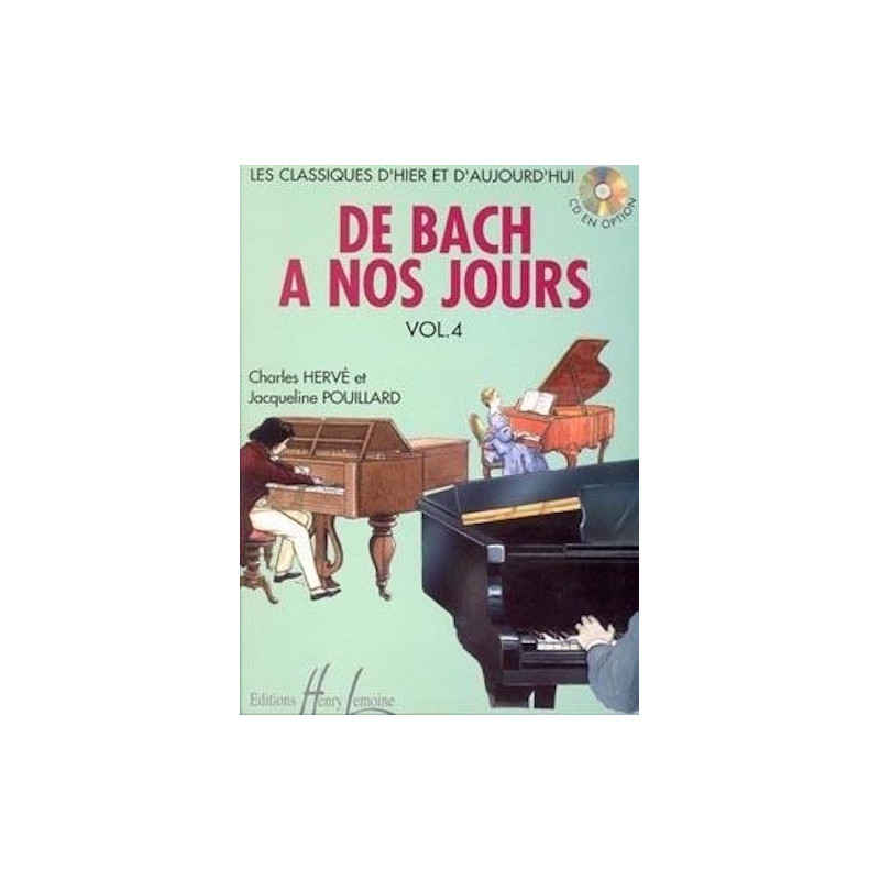 De Bach à nos jours Vol.4A - Charles Hervé, Jacqueline Pouillard - Piano