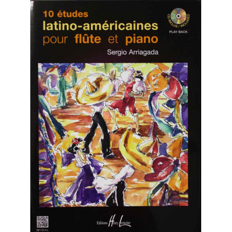 10 Etudes Latino-Américaines - Sergio Arriagada - Flûte Traversière et Piano (+ audio)