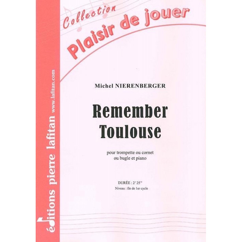 Remember Toulouse - Michel Nierenberger - trompette, cornet ou bugle, et piano