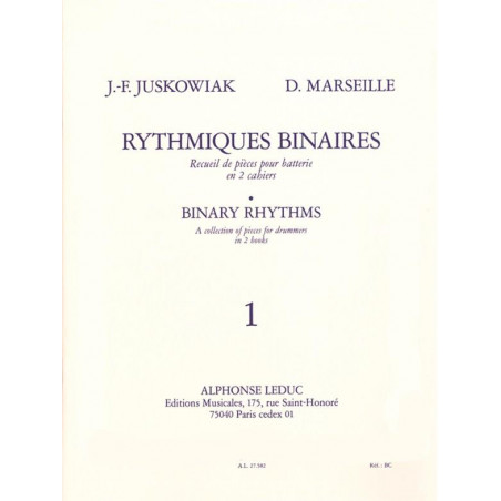 Rythmique Binaires - Jacques-François Juskowiak - Batterie - Volume 1