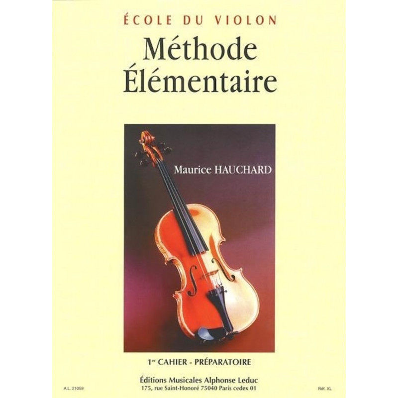 Méthode élémentaire – Cahier 1 - de Violon - Maurice Hauchard Méthode élémentaire – Cahier 1 - de Violon - Maurice Hauchard