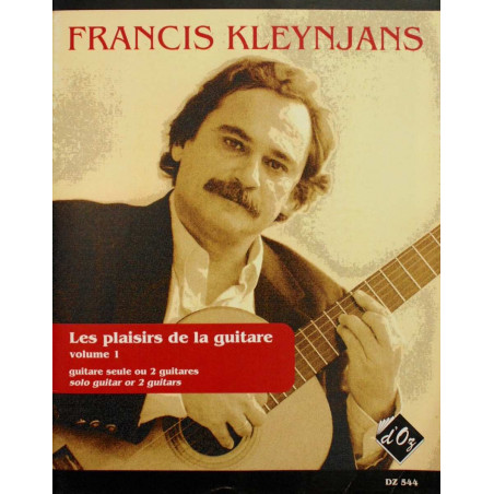 les plaisirs de la guitare - Francis Kleynjans