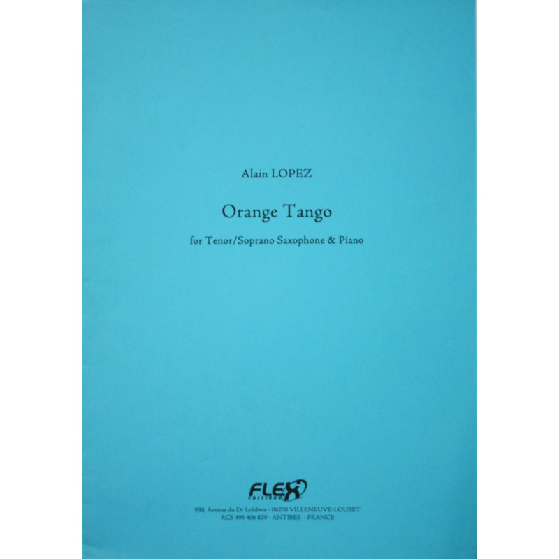 Orange Tango - Alain Lopez - Saxophone et piano