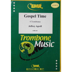 Gospel Time - 4 trombones - Jeffrey Agrell - Stock B