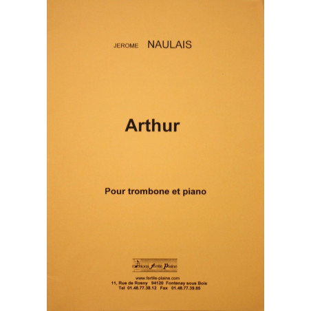 Arthur - Jérôme Naulais - trombone et piano
