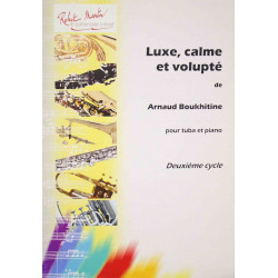 Luxe calme et volupté - Arnaud Boukhitine - Tuba et piano