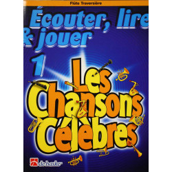 Écouter, Lire & Jouer 1 - Les Chansons Célèbres - Traditional - Flute