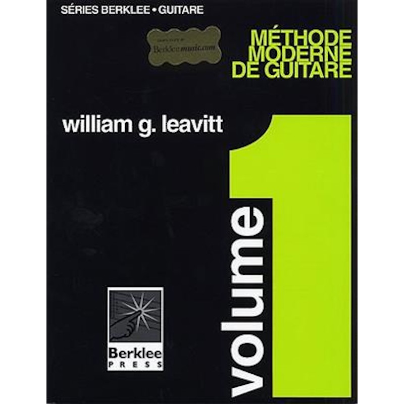 Méthode moderne de guitare volume 1 - William g.leavitt