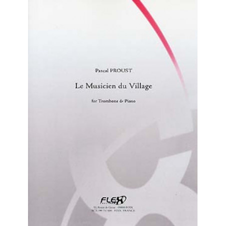 Le musicien du village - Pascal Proust - Trombone et piano
