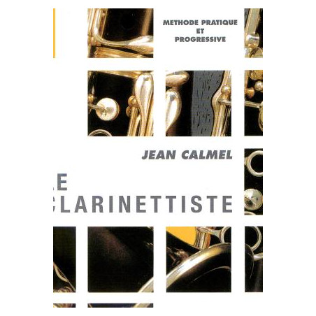 Le Clarinettiste - Jean Calmel - méthode clarinette
