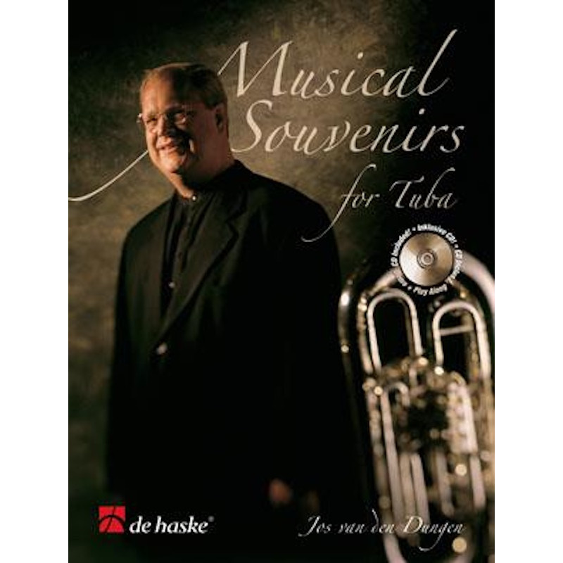 Musical souvenirs - Jos van den Dungen - Tuba (+ audio)