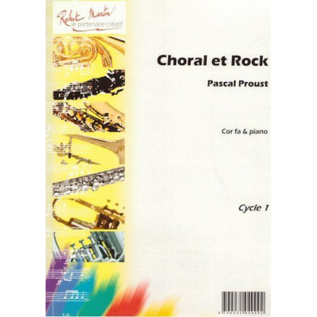 Choral et Rock - Cor fa et piano - Cycle 1 - Pascal Proust