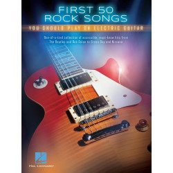 First 50 Rock Songs - Recueil de chansons pour guitare électrique