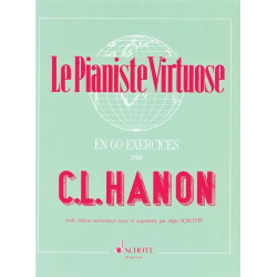 Le pianiste virtuose en 60 exercices - Hanon - Edition Schott