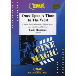 Once Upon a time in The West - Ennio Morricone - Concert Band/Harmonie