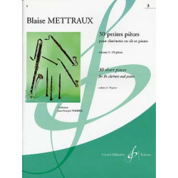 30 petites pièces pour clarinette sib et piano - Vol.3 : 10 pièces - Blaise Mettraux