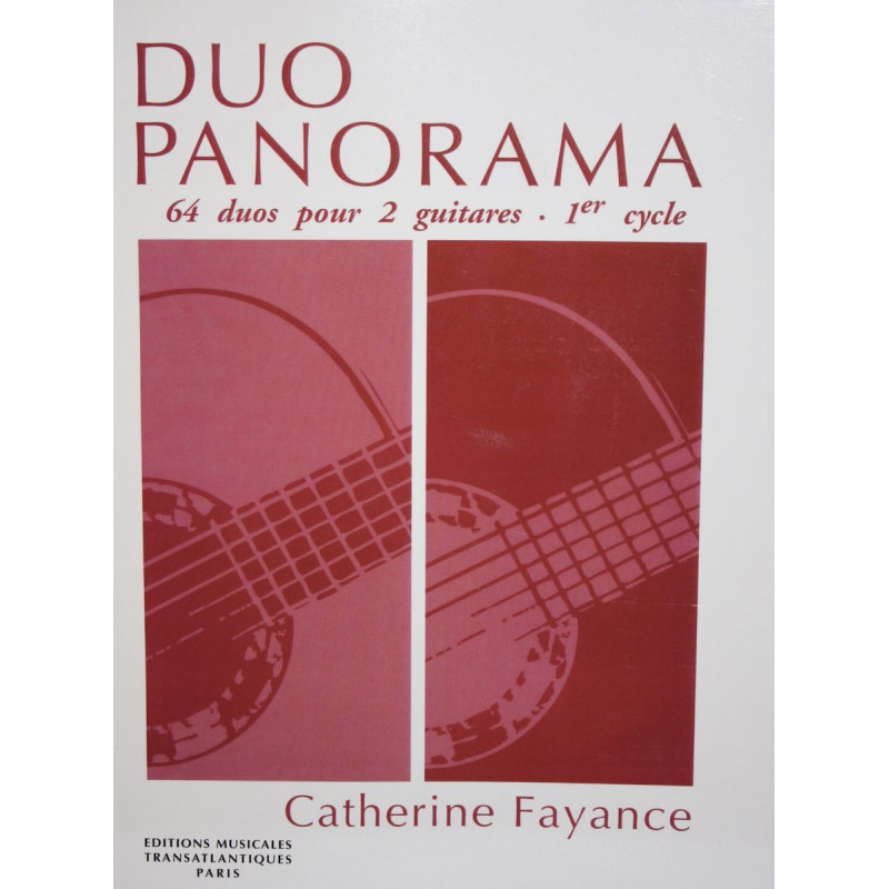 Duo Panorama 64 duos pour 2 guitares - 1er cycle - Partitions guitare - Catherine Fayance