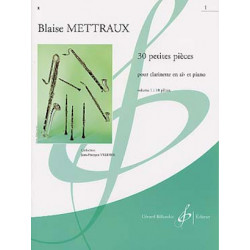 30 Petites pièces pour clarinette en sib et piano - Vol.1: 10 pièces - Blaise Mettraux